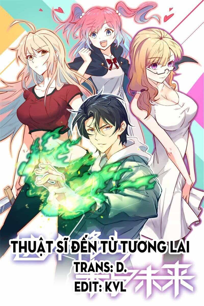 Thuật Sĩ Đến Từ Tương Lai - Chương 79 - ảnh 1