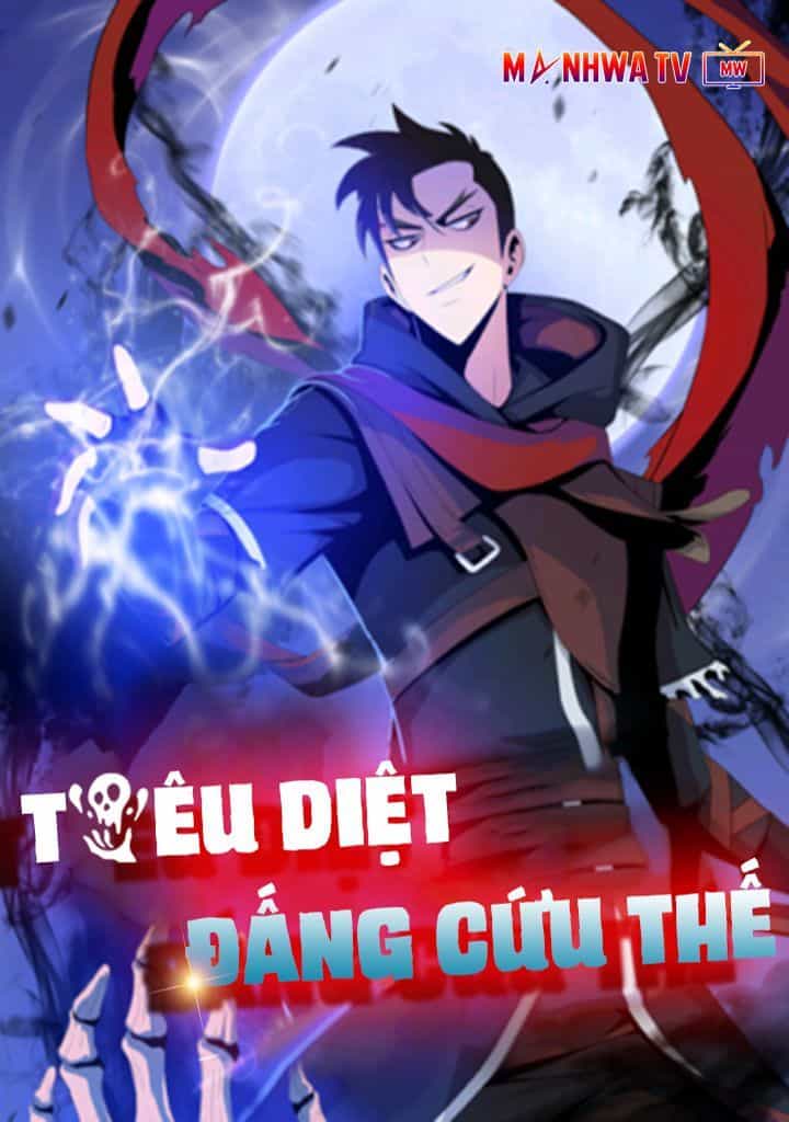 Tiêu Diệt Đấng Cứu Thế - Chương 12 - ảnh 3