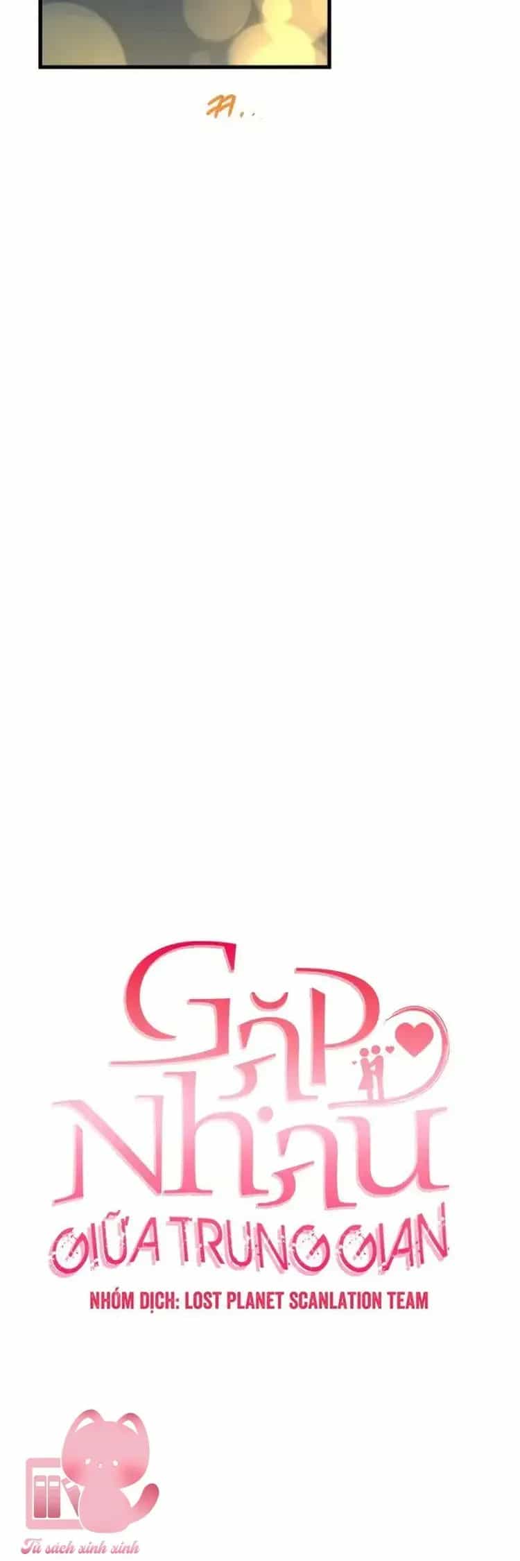 Tình Cờ Ta Gặp Nhau - Chương 70 - ảnh 11