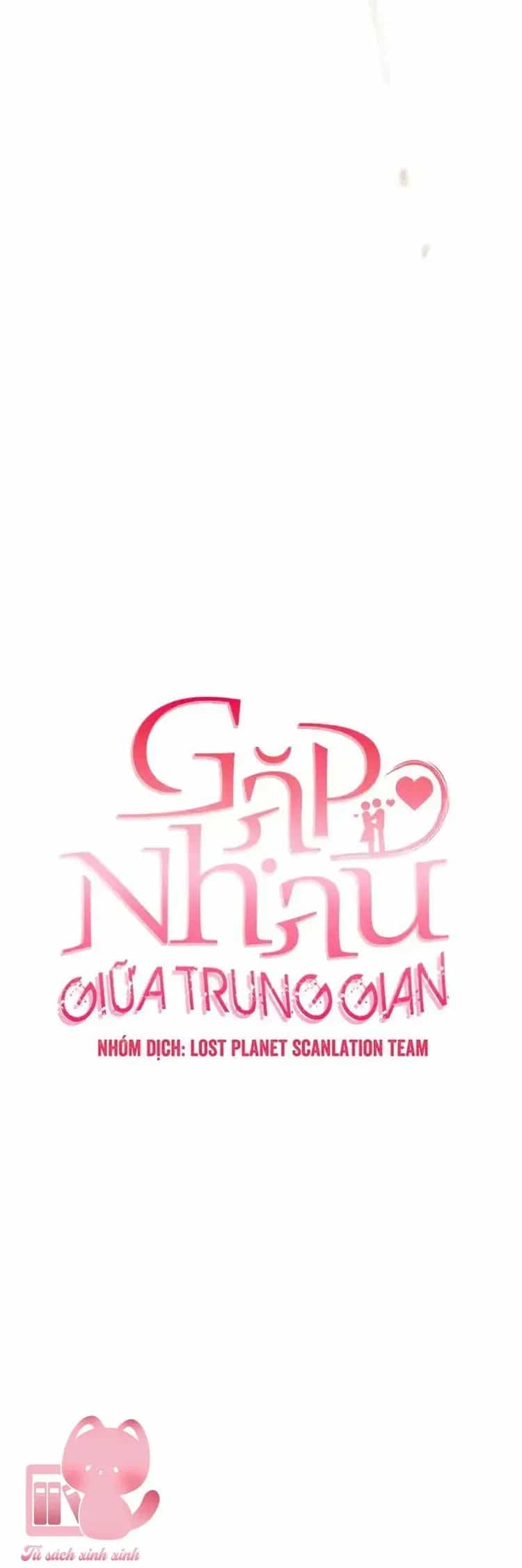 Tình Cờ Ta Gặp Nhau - Chương 85 - ảnh 26