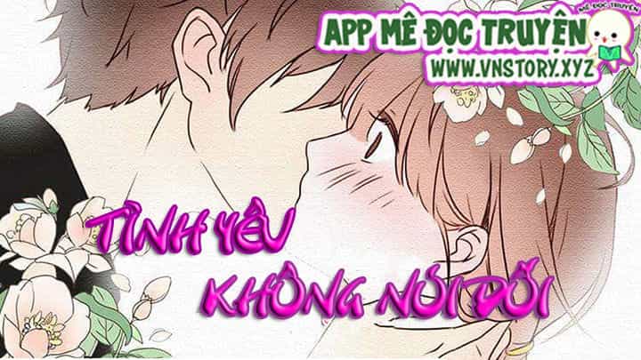 Tình Yêu Không Nói Dối - Chương 33 - ảnh 1