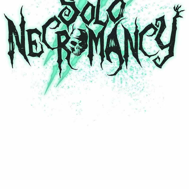 Tôi - Necromancer Cô Độc - Chương 44 - ảnh 19