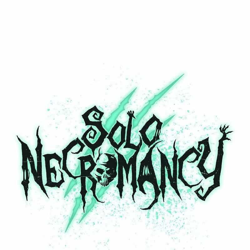 Tôi - Necromancer Cô Độc - Chương 48 - ảnh 139