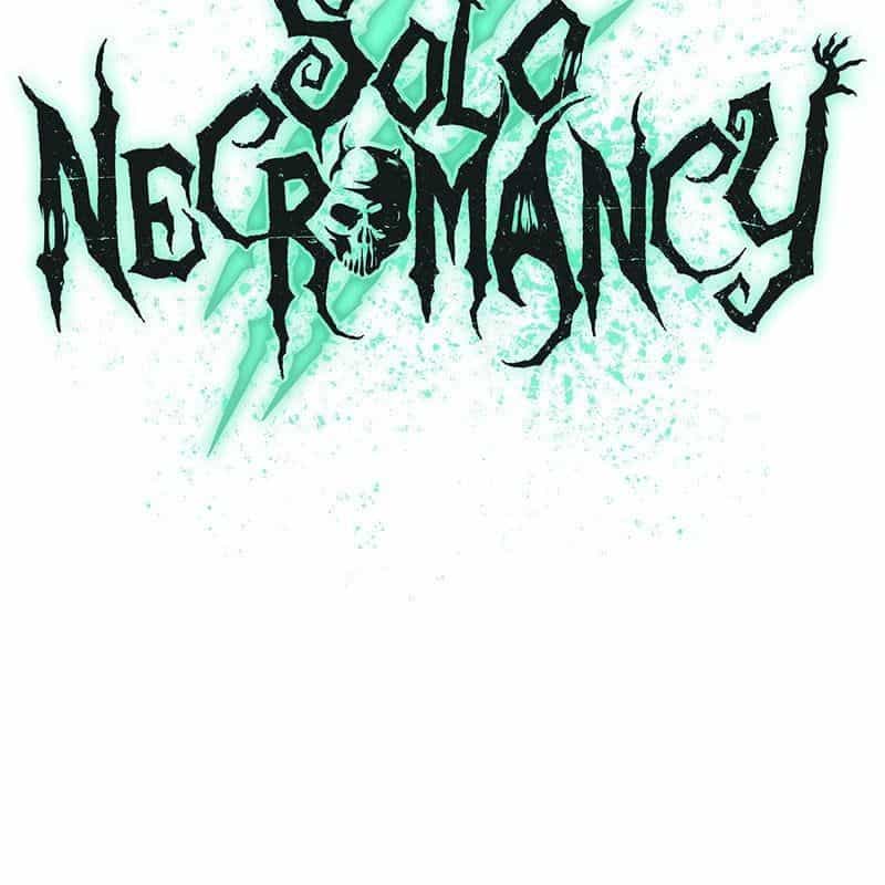 Tôi - Necromancer Cô Độc - Chương 52 - ảnh 139