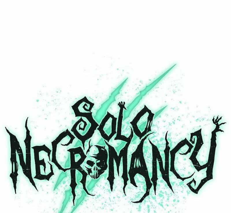 Tôi - Necromancer Cô Độc - Chương 57 - ảnh 134
