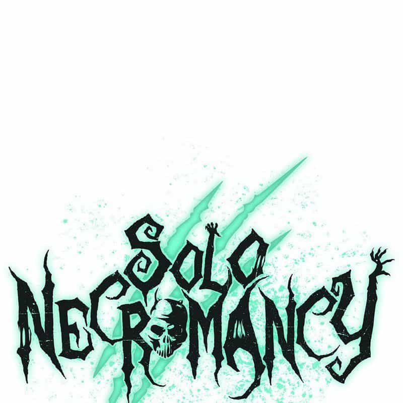 Tôi - Necromancer Cô Độc - Chương 68 - ảnh 167
