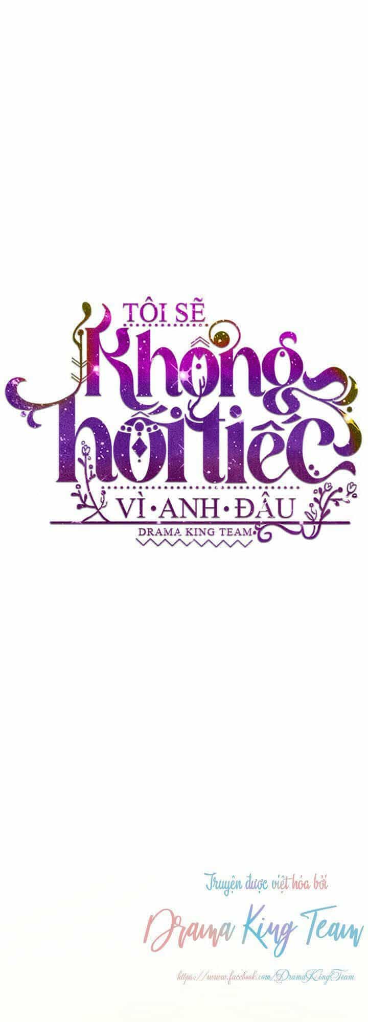 Tôi Sẽ Không Hối Tiếc Vì Anh Đâu - Chương 55 - ảnh 7