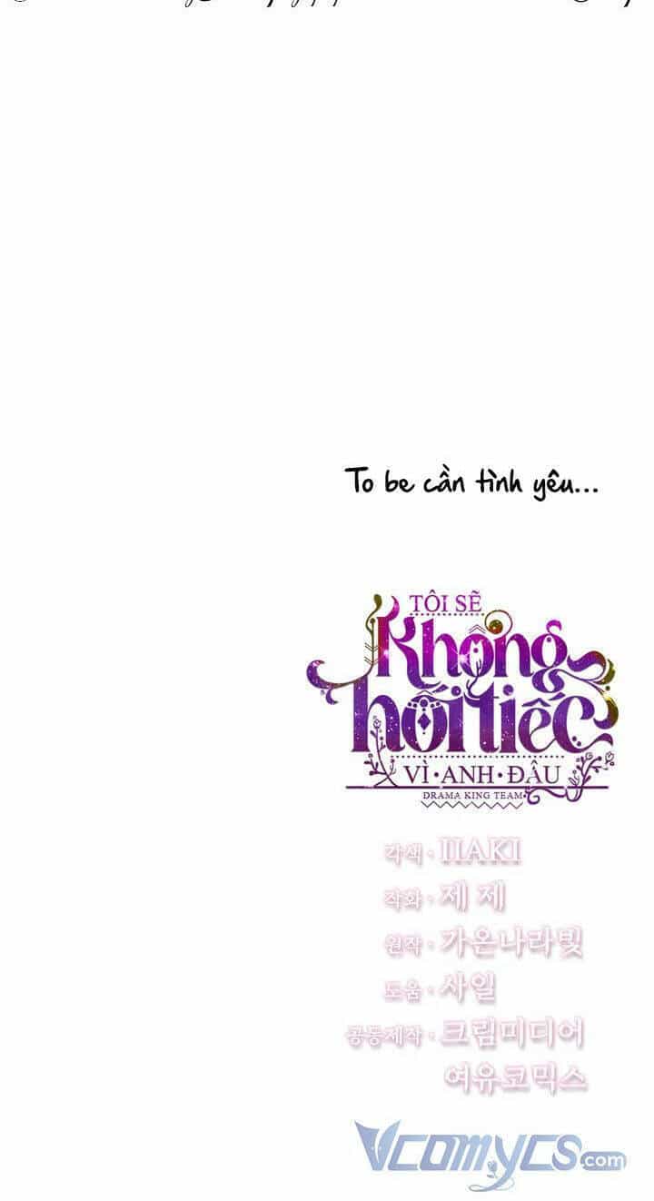 Tôi Sẽ Không Hối Tiếc Vì Anh Đâu - Chương 57 - ảnh 76
