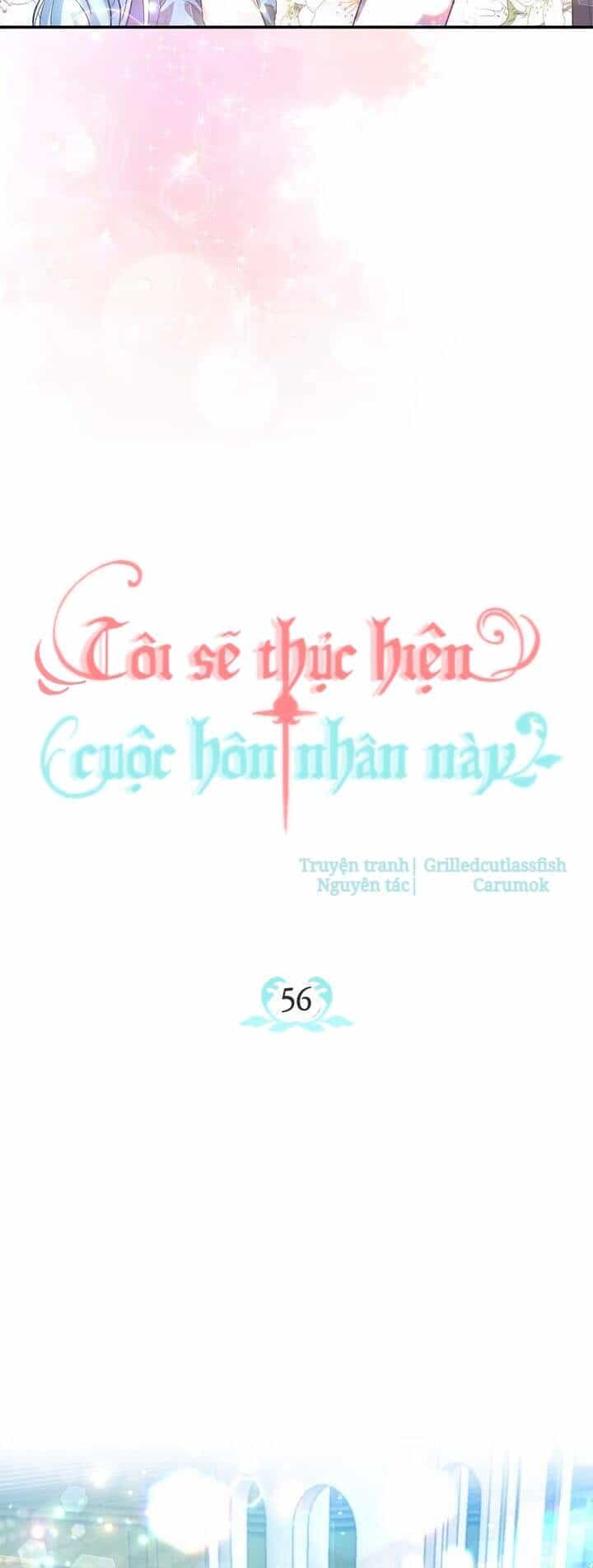 Tôi Sẽ Thực Hiện Cuộc Hôn Nhân Này - Chương 56 - ảnh 10
