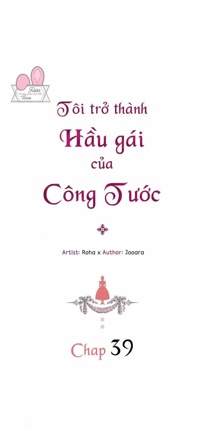 Tôi Trở Thành Hầu Gái Của Một Công Tước - Chương 39 - ảnh 2
