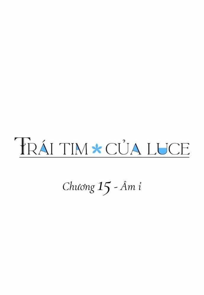 Trái Tim Của Luce - Chương 15 - ảnh 11