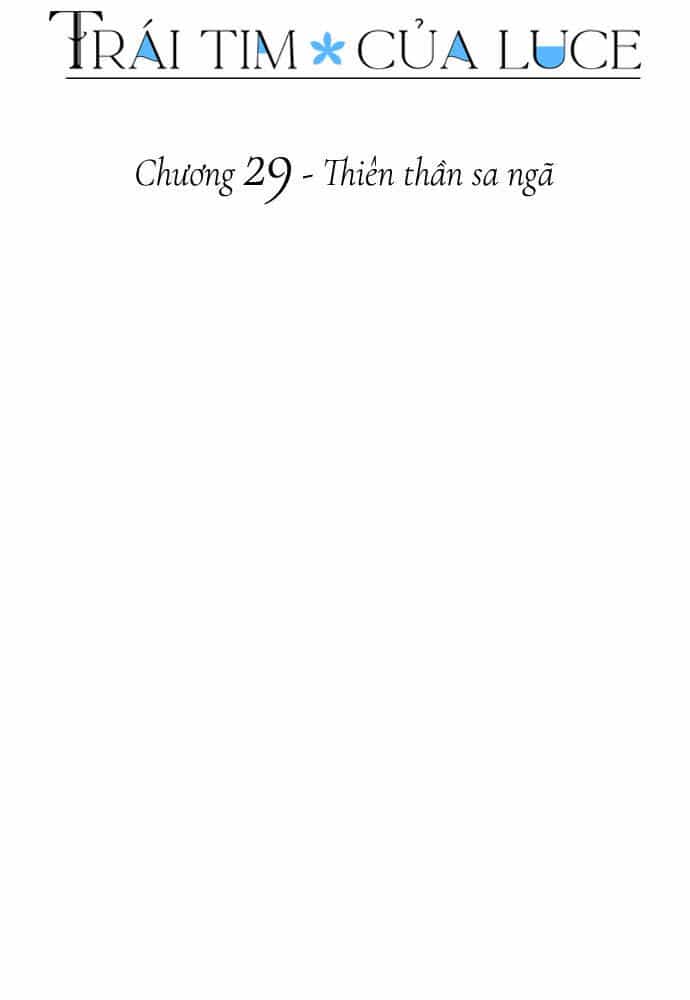 Trái Tim Của Luce - Chương 29 - ảnh 7