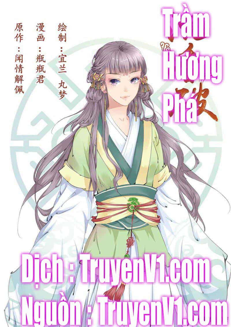 Trầm Hương Phá - Chương 1 - ảnh 2