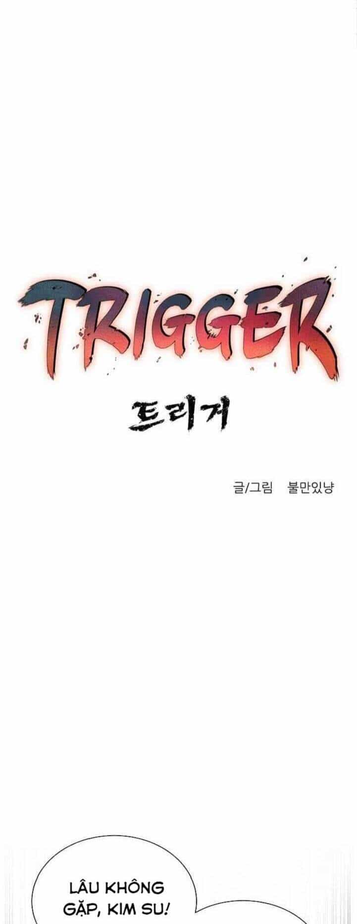 Trigger - Chương 25 - ảnh 5