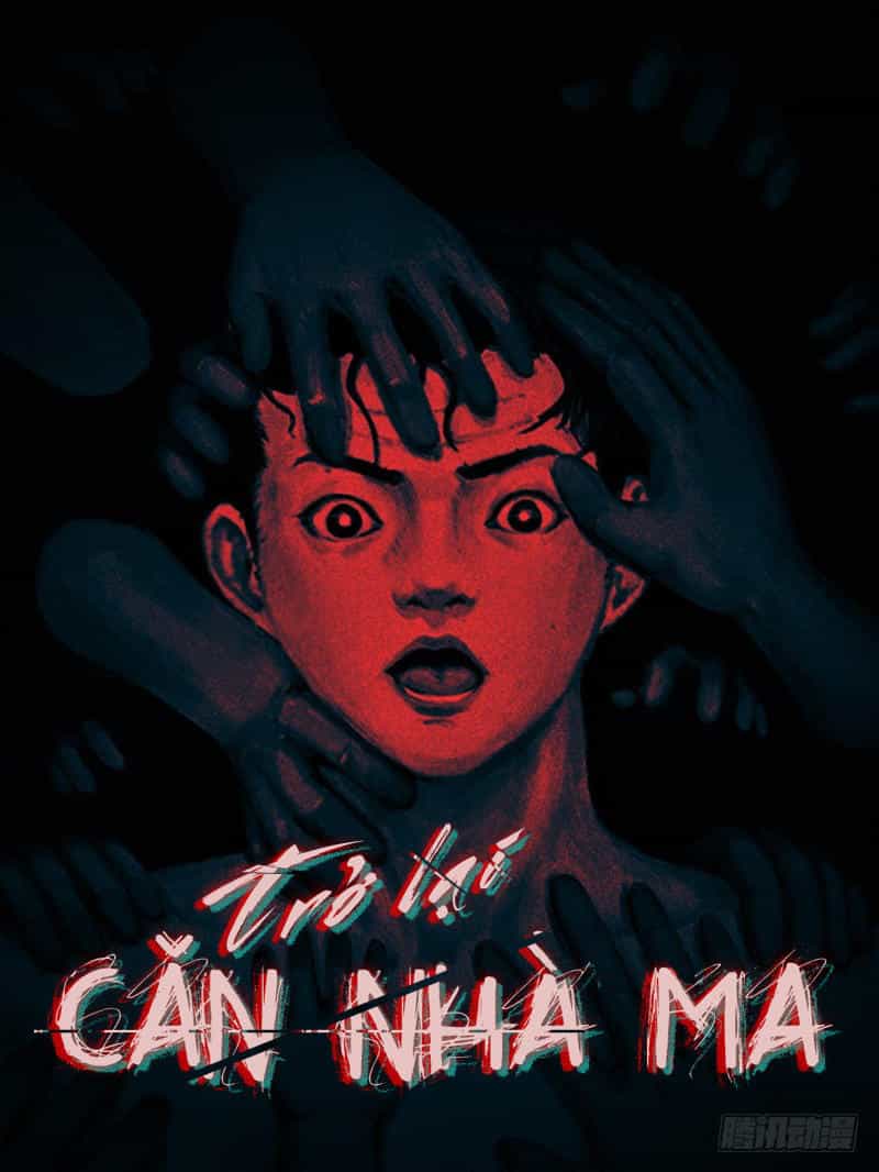 Trở Lại Căn Nhà Ma - Chương 5 - ảnh 2
