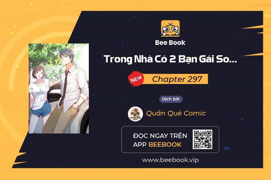 Trong Nhà Có 2 Bạn Gái Song Sinh - Chương 297 - ảnh 1