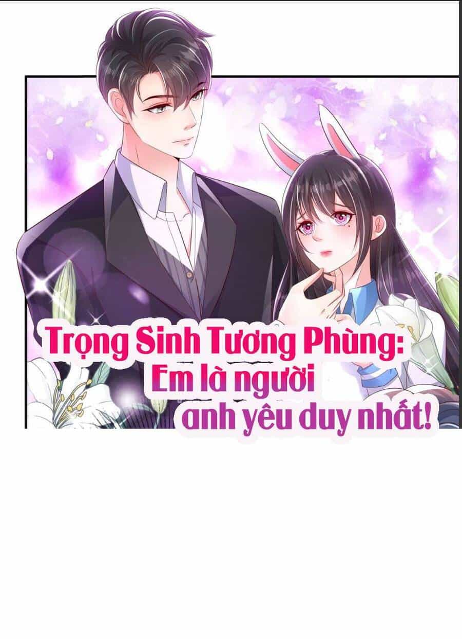 Trọng Sinh Trở Lại: Sủng Nịch Độc Nhất Vô Nhị - Chương 194 - ảnh 1