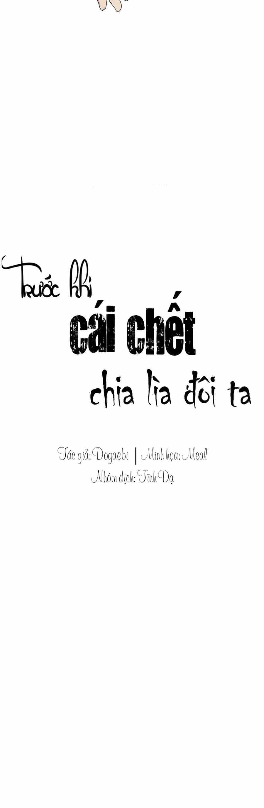 Trước Khi Cái Chết Chia Lìa Đôi Ta - Chương 2 - ảnh 6