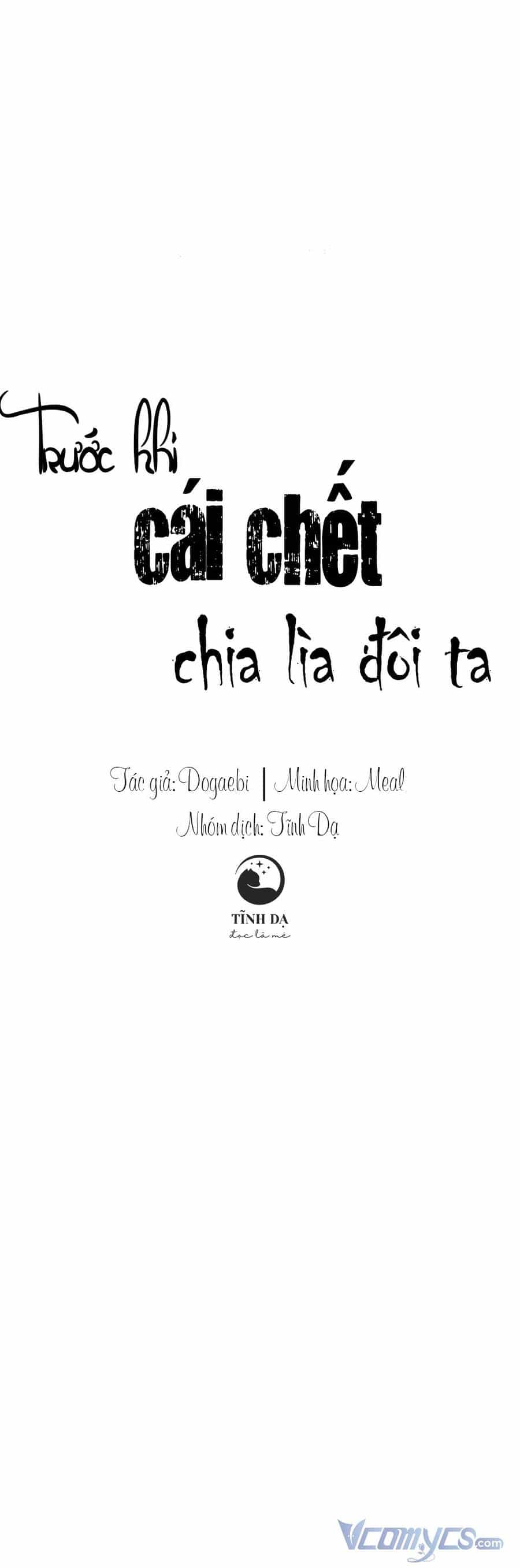 Trước Khi Cái Chết Chia Lìa Đôi Ta - Chương 21 - ảnh 1