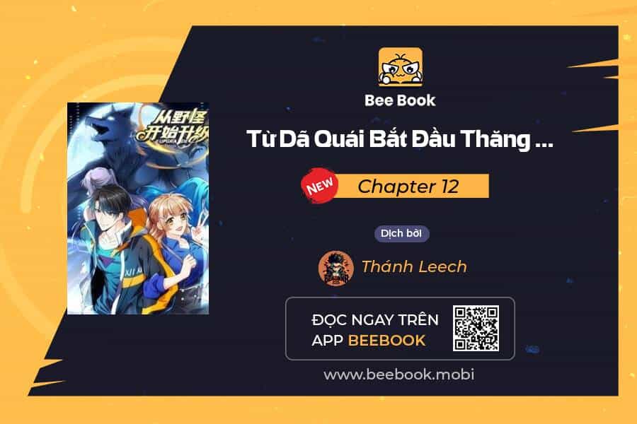 Từ Dã Quái Bắt Đầu Thăng Cấp - Chương 12 - ảnh 2