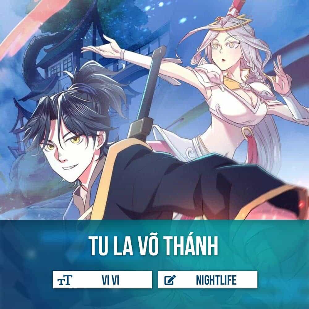 Tu La Võ Thánh - Chương 2.2 - ảnh 1