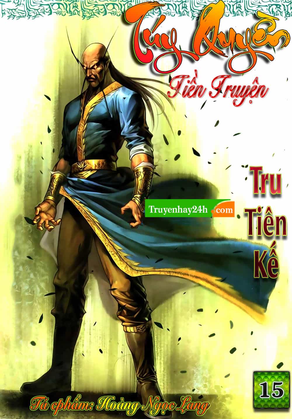 Túy Quyền Tiền Truyện 1 - Chương 15 - ảnh 1
