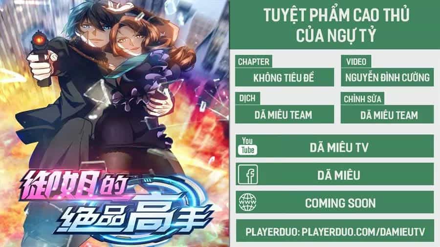 Tuyệt Phẩm Cao Thủ Của Ngự Tỷ - Chương 4 - ảnh 1