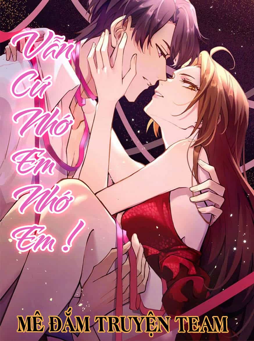 Vẫn Cứ Nhớ Em, Nhớ Em - Chương 90 - ảnh 1