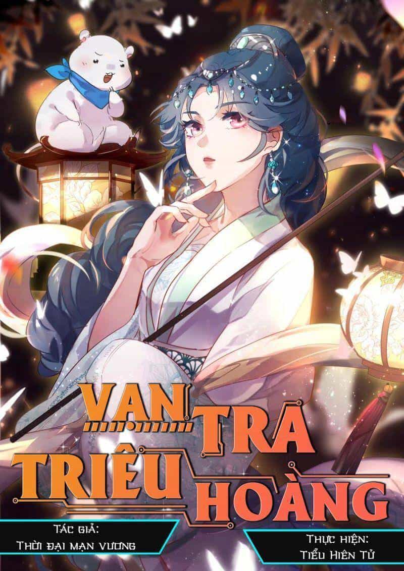 Vạn Tra Triêu Hoàng - Chương 262 - ảnh 1