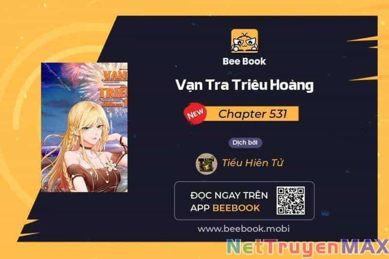 Vạn Tra Triêu Hoàng - Chương 531 - ảnh 1