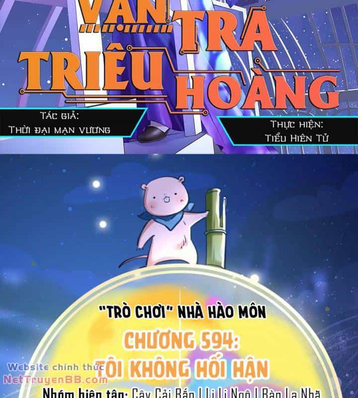 Vạn Tra Triêu Hoàng - Chương 594 - ảnh 2