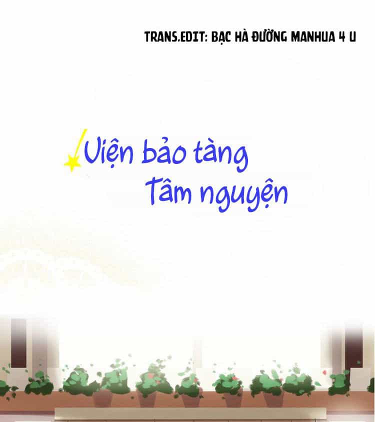 Viện Bảo Tàng Tâm Nguyện - Chương 22.1 - ảnh 2