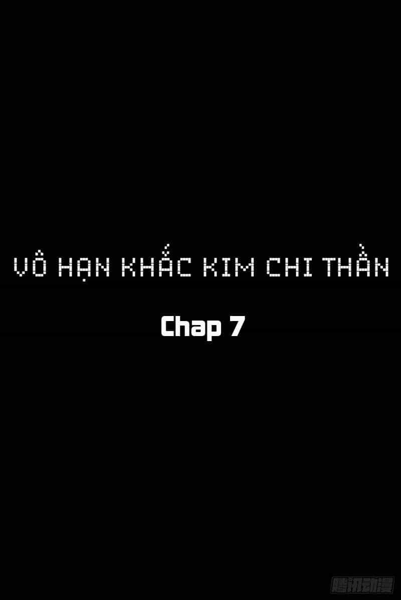 Vô Hạn Khắc Kim Chi Thần - Chương 7 - ảnh 3