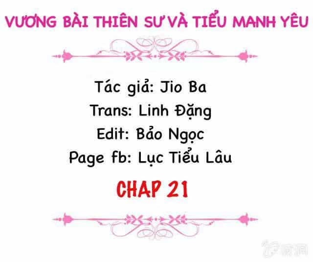 Vương Bài Thiên Sư Và Tiểu Manh Yêu - Chương 21 - ảnh 2