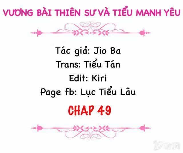 Vương Bài Thiên Sư Và Tiểu Manh Yêu - Chương 49 - ảnh 2