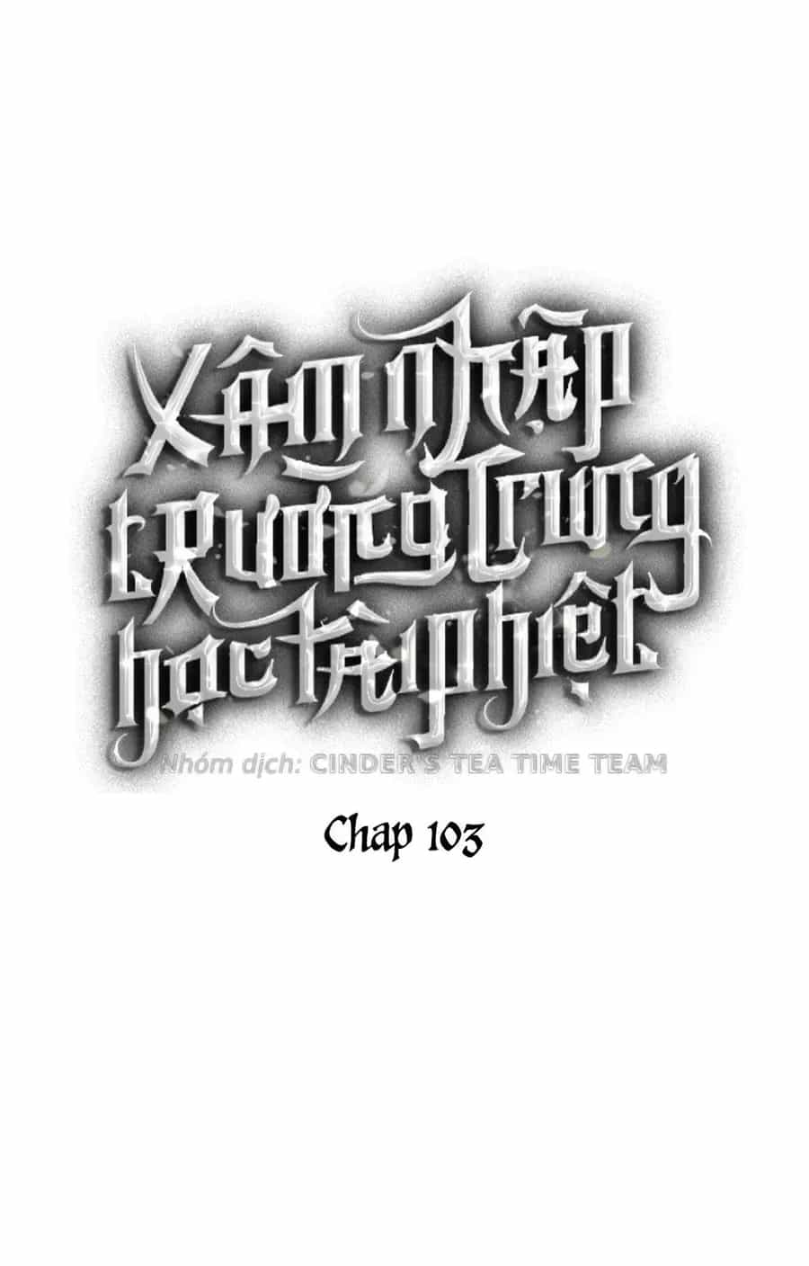 Xâm Nhập Vào Trường Trung Học Tài Phiệt! - Chương 103 - ảnh 10