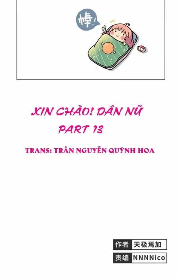 Xin Chào! Dân Nữ - Chương 13 - ảnh 1