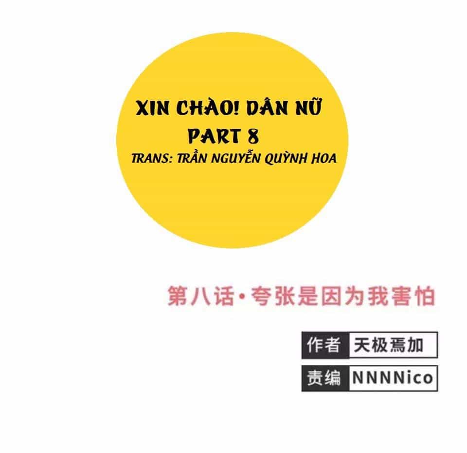 Xin Chào! Dân Nữ - Chương 8 - ảnh 1