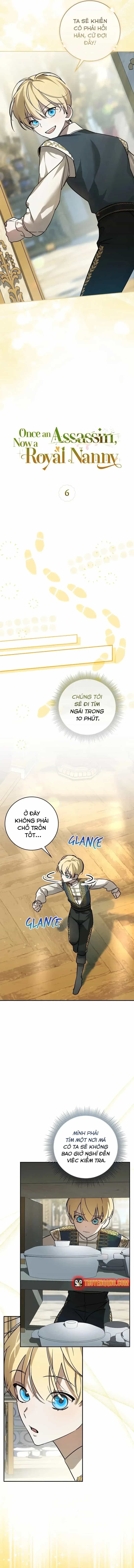 Xưa Là Sát Thủ, Nay Là Vú Em Hoàng Gia - Chương 6 - ảnh 6