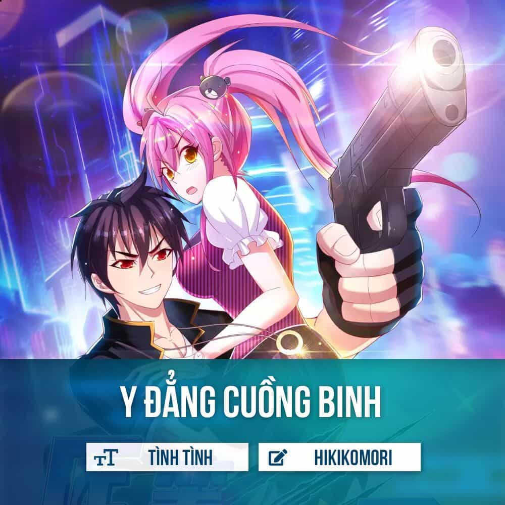 Y Đẳng Cuồng Binh - Chương 3 - ảnh 2