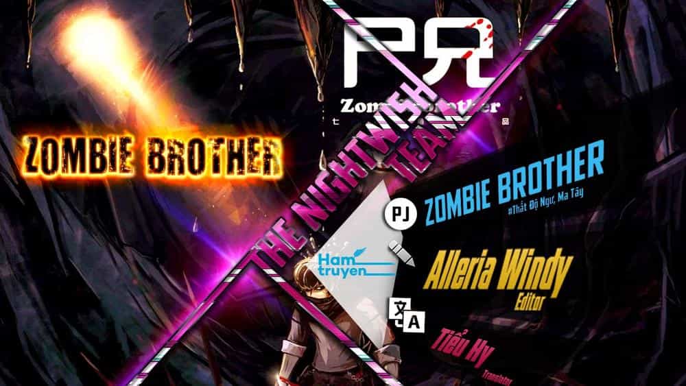 Zombie Brother - Chương 1 - ảnh 1