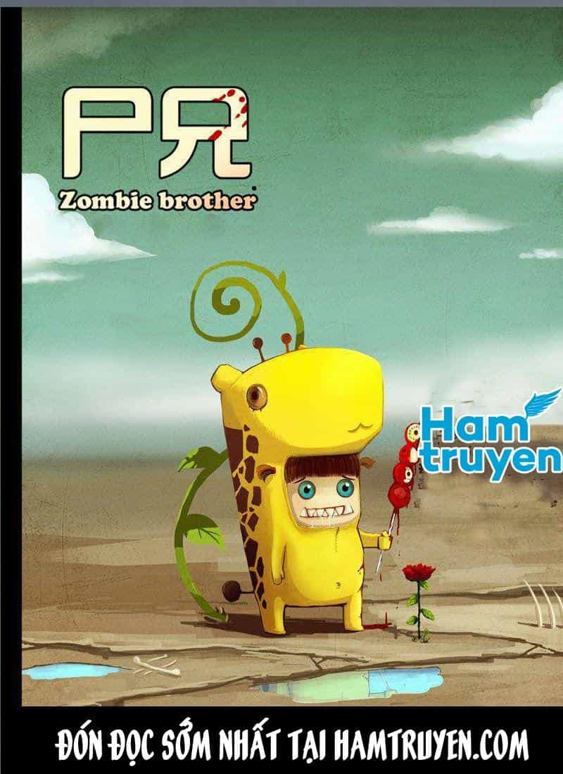 Zombie Brother - Chương 21 - ảnh 1