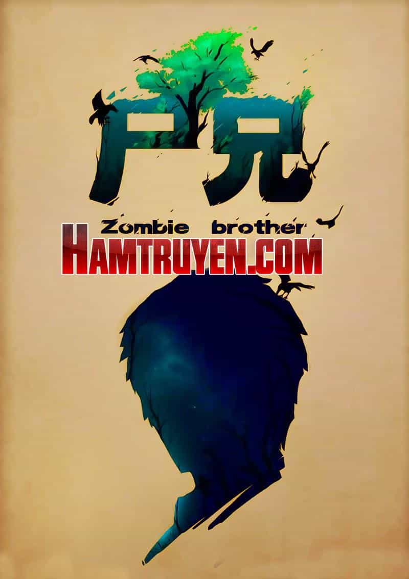 Zombie Brother - Chương 44 - ảnh 1
