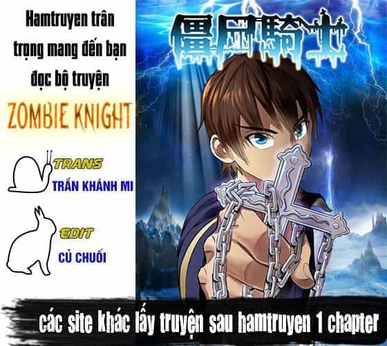 Zombie Knight - Chương 49 - ảnh 1